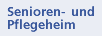 Alten- und Pflegeheim