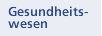 Gesundheitswesen