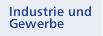 Industrie und Gewerbe