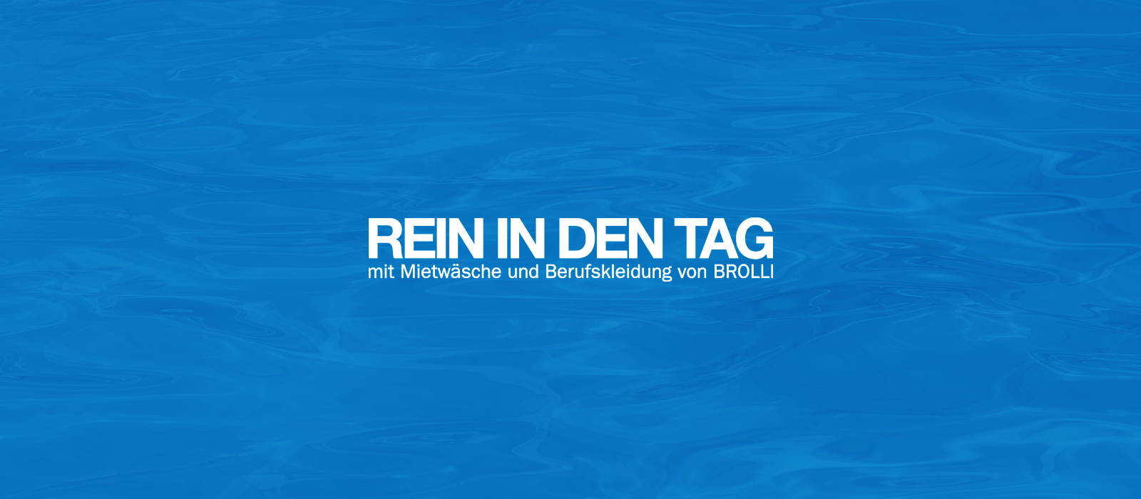 Rein in den Tag – mit Mietwäsche und Berufskleidung von BROLLI